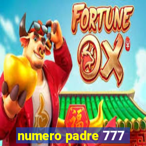 numero padre 777